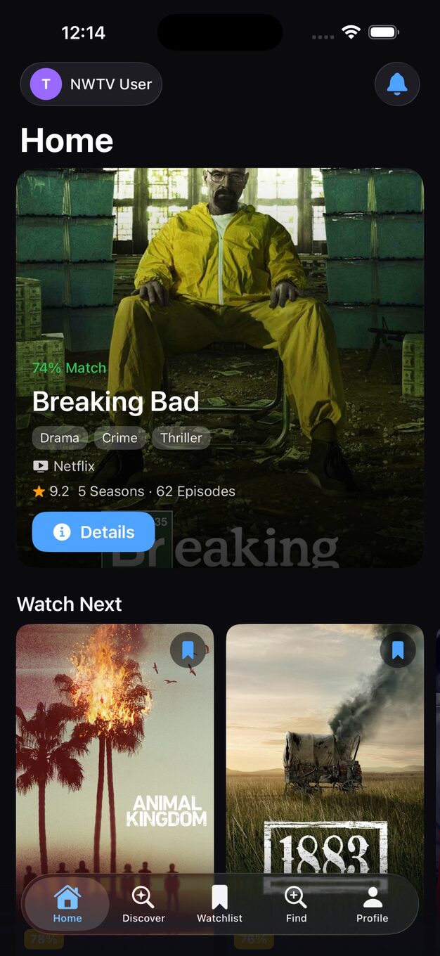 NextWatchTV iOS Home tab showing a 69% match for Breaking Bad with Watch Next recommendations including The Killing and Yellowstone